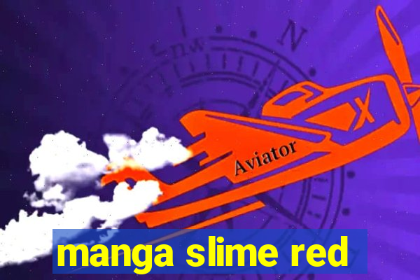 manga slime red